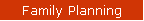 Family Planning